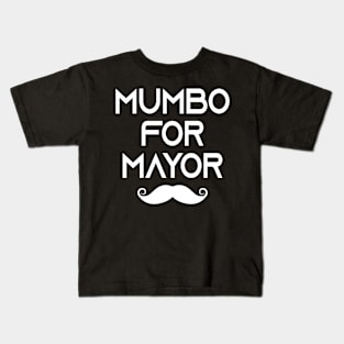 mumbo for mayor Kids T-Shirt